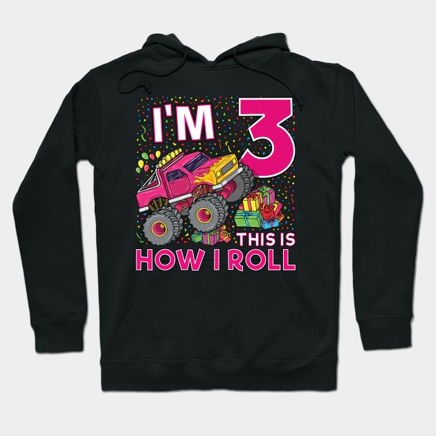 3rd Birthday Monster Truck Party Gift 3 Year Old Girl Hoodie by silentsoularts